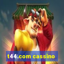 t44.com cassino